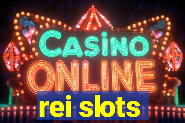 rei slots